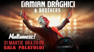 Damian Draghici & Brothers | Concert Sala Palatului | 31 Martie 2020