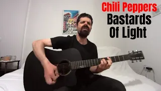 Bastards of Light - Red Hot Chili Peppers [Acoustic Cover by Joel Goguen]