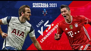 FM21: HARRY KANE VS ROBERT LEWANDOWSKI! - Football Manager 2021 Experiment