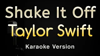 Shake It Off - Taylor Swift (Karaoke Songs With Lyrics - Original Key)