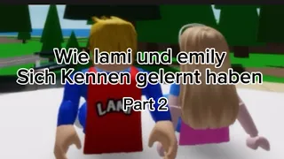 Wie lami und emily sich kennen gelernt haben part 2 | brookhaven @LAMI @SussyEmily