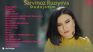 Sarvinoz Ruziyeva - Dadajonim nomli albom dasturi 2022