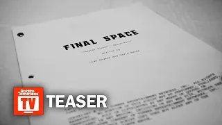 Final Space Season 2 Teaser | 'In Production' | Rotten Tomatoes TV