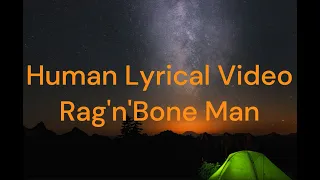 Human Lyrical Video Rag'n'Bone Man