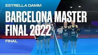 Final 🚺 Estrella Damm Barcelona Master Final 2022 | World Padel Tour