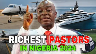 Top10 Richest Pastors In Nigeria 2024 & Their Networth, Cars & Houses