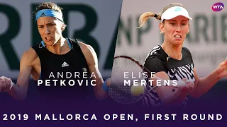 Andrea Petkovic vs. Elise Mertens | 2019 Mallorca Open First Round | WTA Highlights