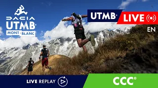 REPLAY - Dacia UTMB Mont-Blanc 2023 - English Live 🇬🇧 - CCC