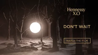 Hennessy X.O: Each drop is an Odyssey (Teaser)