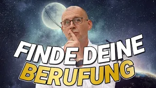 So findest Du Schritt für Schritt Deine Berufung