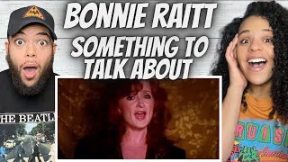 SHES FIRE!| FIRST TIME HEARING Raitt - Something To Talk About REACTION