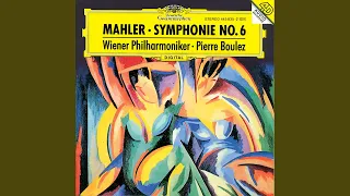 Mahler: Symphony No. 6 In A Minor - II. Scherzo (Wuchtig)