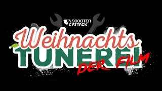 Scooter-Attack presents | Die Weihnachtstunerei 2017 - Der Film!