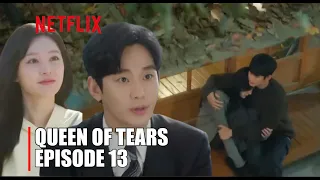 Queen of Tears Episode 13 Previews Eng Sub Hong Hae In Conditions Become Worsen