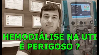 Hemodiálise em UTI tem RISCOS ? Saiba as Indicações e TIPOS