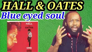 DARYL HALL AND JOHN OATES - ONE ON ONE REACTION - First time hearing.