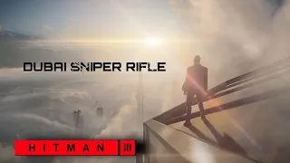 HITMAN 3 DUBAI - KILL SEBASTIAN SATO USING SNIPER RIFLE - (2K)