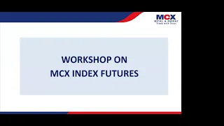 Workshop for Mutual funds on MCX iCOMDEX Indices- 20 April 2021