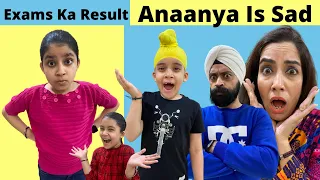 Exams Ka Result - Anaanya Is Sad | RS 1313 VLOGS | Ramneek Singh 1313