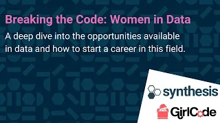 Breaking the Code: Women in Data - 1 June 2020