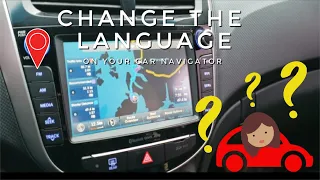 How to change the language in your car navigation