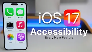 iOS 17 - New Accessibility Features