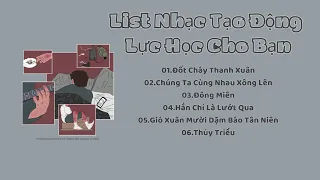 List Nhạc Tạo Động Lực Học Cho Bạn 🎶 ep 11 Nhạc Trung Quốc