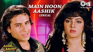 Main Hoon Aashik Aashik Aawara - Lyrical | Saif Ali Khan, Mamta | Udit Narayan | 90's Hits