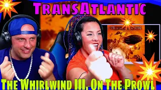 TransAtlantic - The Whirlwind III. On The Prowl | THE WOLF HUNTERZ REACTIONS