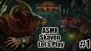 ASMR | Total War Warhammer 2 - Skaven Let's Play 1