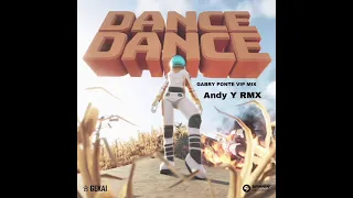 Gabry Ponte - Dance Dance (feat. Alessandra) [Gabry Ponte VIP MIX /Andy Y RMX]