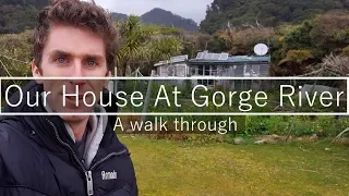 A Walk Through Of Our House at Gorge River | The Long Family of Gorge River
