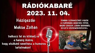 Rádiókabaré 2023. november 4.