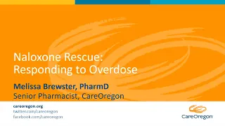 Harm Reduction: Naloxone Rescue - Responding to Overdose (7/8)