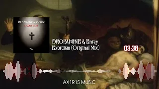 DROPAMINE & Enrey - Exorcism (Original Mix)