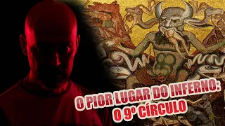 OS 9 CÍRCULOS DO INFERNO DE DANTE