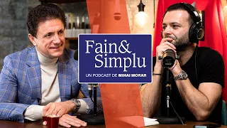 DOMNUL GICĂ POPESCU. ADEVĂRATUL SPEAKER MOTIVAȚIONAL | Fain & Simplu Podcast cu Mihai Morar E011