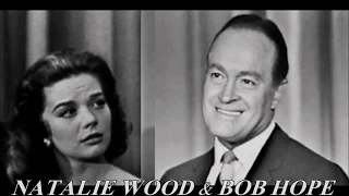 BOB HOPE & NATALIE WOOD (1957)