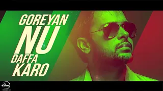 Goreyan Nu Daffa Karo Full Song l Amrinder Gill Latest Punjabi songs 2020