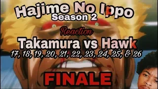 Hajime No Ippo Season 2  [ FINALE ] - Episodes 17, 18, 19, 20, 21, 22, 23, 24, 25, & 26 [ Reaction ]