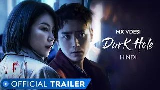 Dark Hole | Official Hindi Trailer | MXVDESI