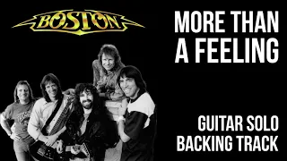 Boston - More Than A Feeling Guitar Solo Backing Track