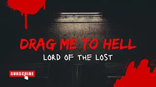 Lord of the Lost - Drag Me to Hell (Karaoke / Instrumental)