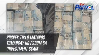 Suspek tiklo matapos tumangay ng P200M sa 'investment scam' | TV Patrol