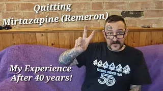 Quitting Mirtazapine (Remeron) after 40 years!  Pt1 An introduction into my journey #mentalhealth