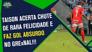 PQP, TAISON! QUE GOLAÇO DO CAMISA 7 DO INTER CONTRA O GRÊMIO!