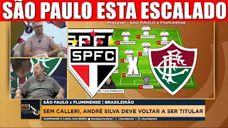 SÃO PAULO FC X FLUMINENSE TRICOLOR ESTA ESCALADO PARA A PARTIDA PELO BRASILEIRÃO 2024