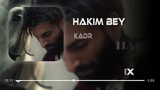 KADR-HAKİM BEY REMİX