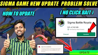 Sigma game ka Update kaise kare | Sigma game update Option Problem Solve kaise kare | Sigma update