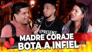 MADRE CORAJE bota a INFIEL de su VIDA | EP. 09 | Exponiendo Infieles | T-8